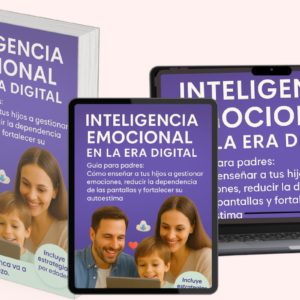Inteligencia emocional para niños en la Era Digital– Guía para padres